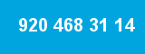 920 468 31 14